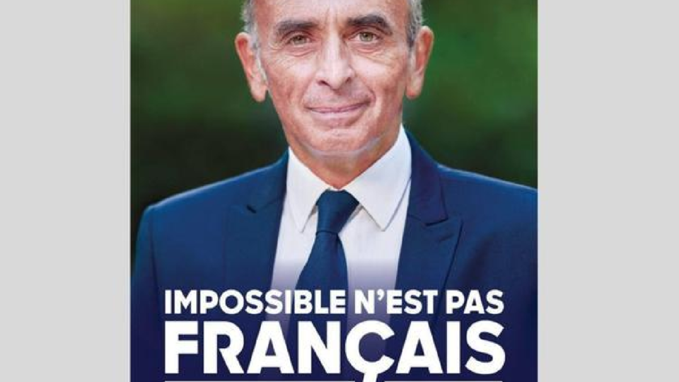 «Impossible n'est pas français» : quelle est l'origine du slogan de campagne d'Eric Zemmour ?