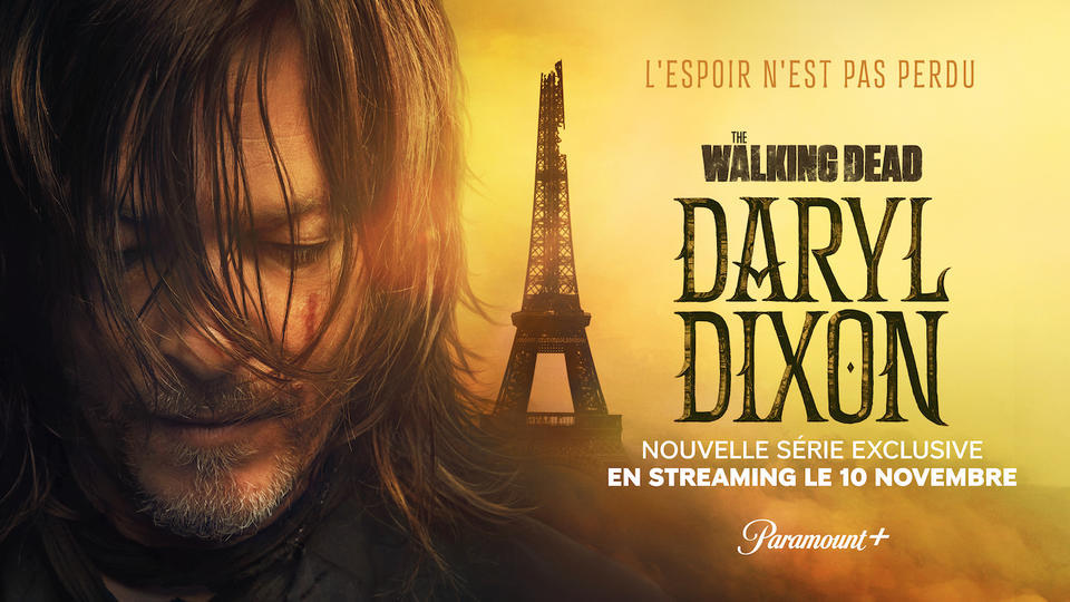 «The Walking Dead : Daryl Dixon» arrive en France sur Paramount+