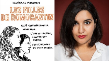 Avec «Les Filles de Romorantin» publié aux éditions L’iconoclaste, la journaliste Nassira El Moaddem revient dans sa ville natale. 