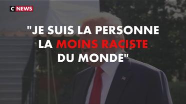 Donald Trump : « Je suis la personne la moins raciste du monde »