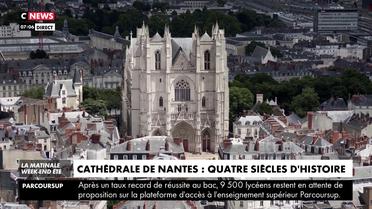Cathédrale de Nantes : 4 siècles d'histoire