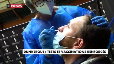 Dunkerque : tests et vaccinations renforcés