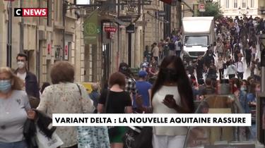 Variant Delta : la Nouvelle Aquitaine rassure