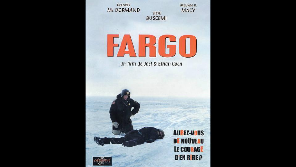 1996: Fargo de Joel et Ethan Coen 
